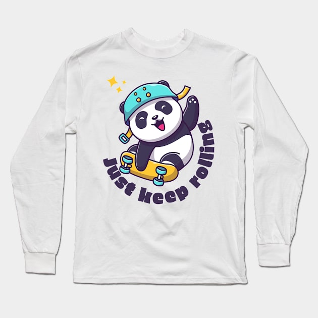 Adorable cute panda kawaii | just keep rolling Long Sleeve T-Shirt by ramith-concept